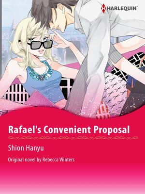 cover image of Rafael's Convenient Proposal